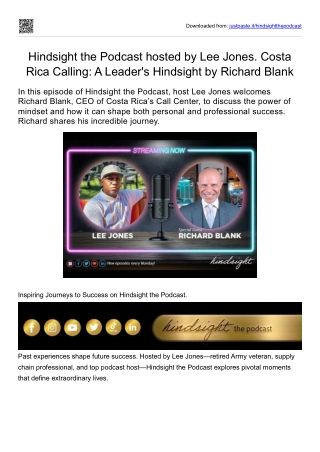 Hindsight the Podcast hosted by Lee Jones. Costa Rica Calling A Leader's Hindsight by Richard Blank