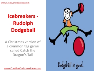 Icebreakers - Rudolph Dodgeball