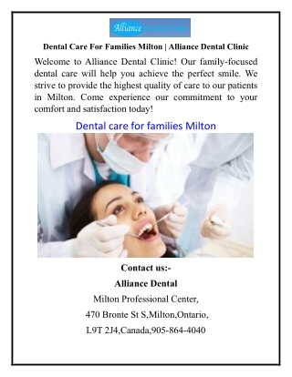 Dental Care For Families Milton  Alliance Dental Clinic