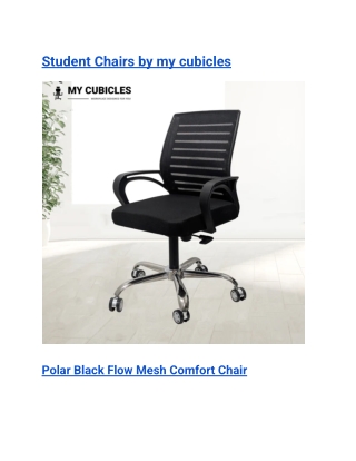 Student Chairs by my cubicles