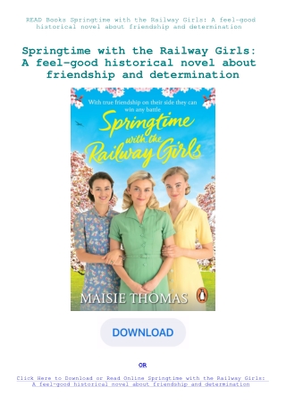 READ Books Springtime with the Railway Girls A feel-good historical novel about friendship and deter