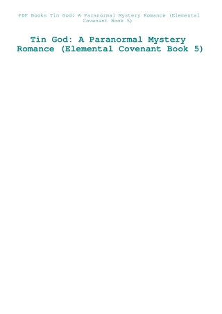 PDF Books Tin God A Paranormal Mystery Romance (Elemental Covenant Book 5)