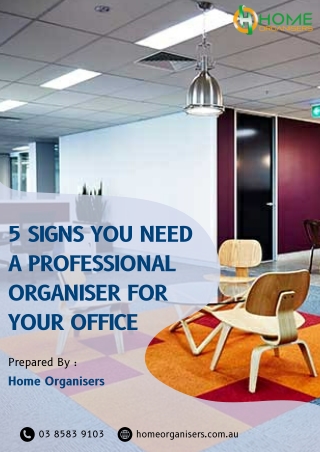 5 Signs You Need A Professional Organiser for Your Office