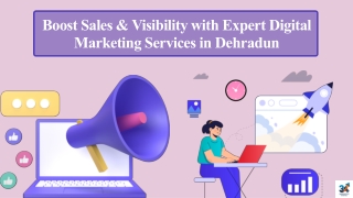 Boost Sales & Visibility with Expert Digital Marketing Services in Dehradun