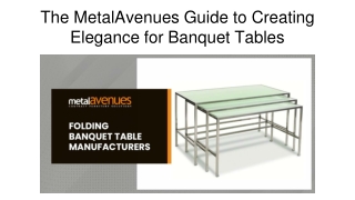 The MetalAvenues Guide to Creating Elegance for Banquet Tables