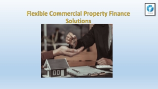 Flexible Commercial Property Finance Solutions