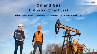 Drive Sales with a Verified Oil and Gas Industry Email List
