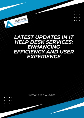 Latest Updates in IT Help Desk Services Enhancing Efficiency and User Experience