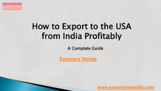 How to Export to the USA from India Profitably A Complete Guide