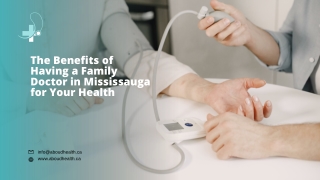 The Benefits of Having a Family Doctor in Mississauga for Your Health