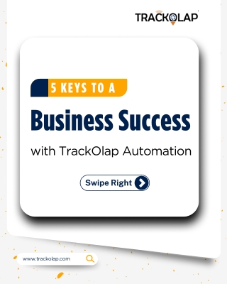 5 Keys to a Business Success with TrackOlap Automation