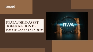 Real World Asset Tokenization of Exotic Assets in 2025