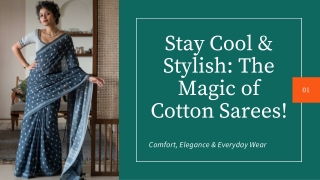 Stay Cool & Stylish The Magic of Cotton Sarees!