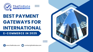 Best Payment Gateways for International E-commerce in 2025