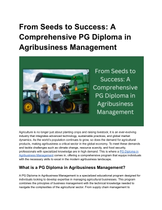 From Seeds to Success_ A Comprehensive PG Diploma in Agribusiness Management