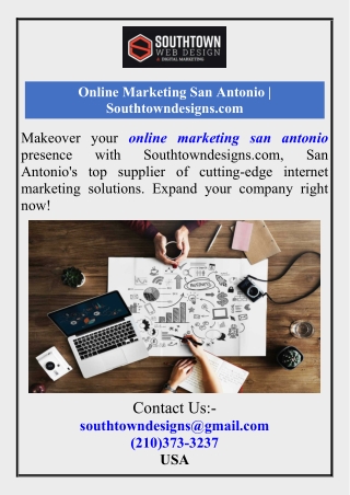 Online Marketing San Antonio  Southtowndesigns.com