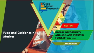 Fuze and Guidance Kits Market is Projected to Grow Expeditiously AMR