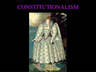 CONSTITUTIONALISM