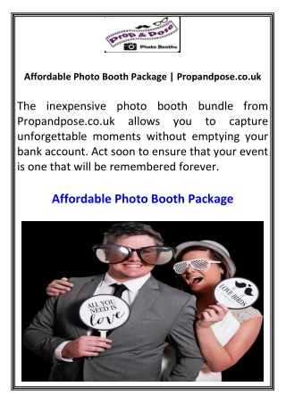 Affordable Photo Booth Package  Propandpose.co.uk