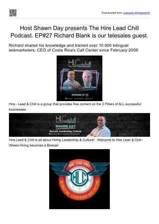 Hire Lead Chill podcast sales guest Richard Blank Costa Ricas Call Center