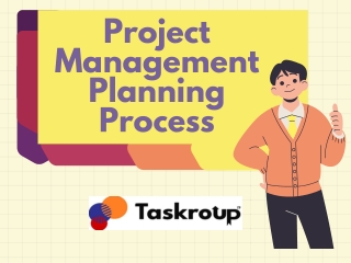 Taskroup - Project Management Planning Process