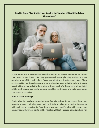 How Do Estate Planning Services Simplify the Transfer of Wealth to Future Generations