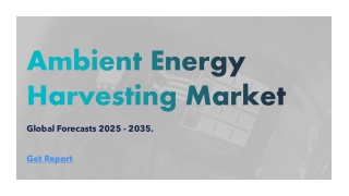 Ambient Energy Harvesting Market