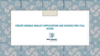 CREATE MOBILE WALLET APPLICATION LIKE GOOGLE PAY FULL GUIDE