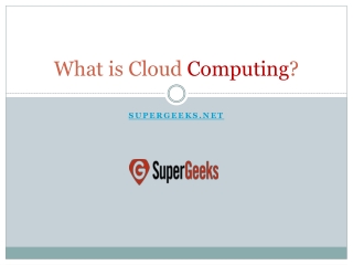 What is Cloud Computing?