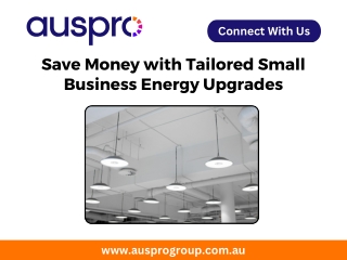 Save Money with Tailored Small Business Energy Upgrades