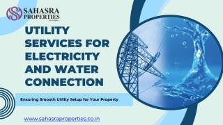 Seamless Utility Services for Electricity and Water Connection in Hyderabad