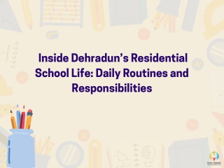 _Inside Dehradun’s Residential School Life Daily Routines and Responsibilities