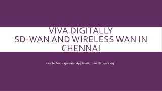 Viva Digitally Key Technologies and Applications in Networking