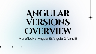 Angular Versions Overview