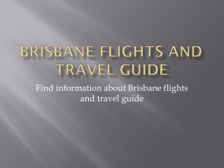 Brisbane flights and travel information