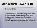 Agricultural Power Tools