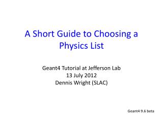 A Short Guide to Choosing a Physics List
