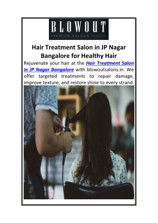 Hair Treatment Salon in JP Nagar Bangalore for Healthy Hair