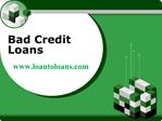 Bad Credit Loan for Poor Credit Holders