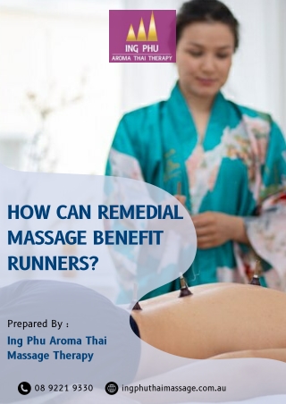 How Can Remedial Massage Benefit Runners