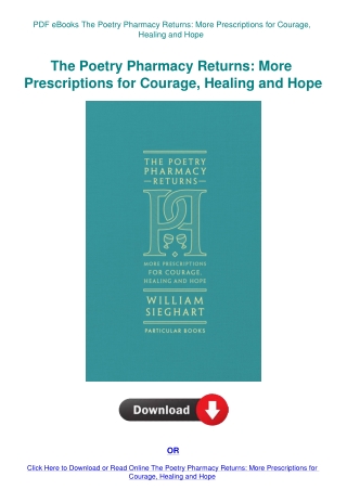 PDF eBooks The Poetry Pharmacy Returns More Prescriptions for Courage  Healing and Hope