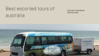 Best escorted tours of australia