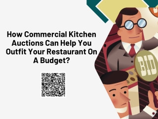 How Commercial Kitchen Auctions Can Help You Outfit Your Restaurant On A Budget?