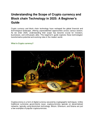 Understanding the Scope of Crypto currency and Block chain Technology in 2025