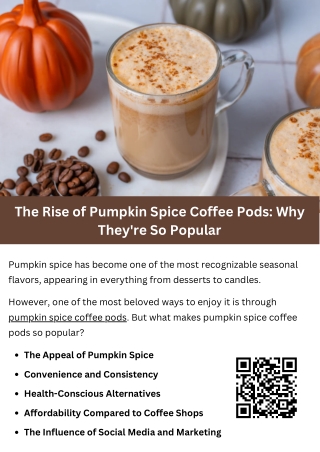 The Rise of Pumpkin Spice Coffee Pods Why They're So Popular