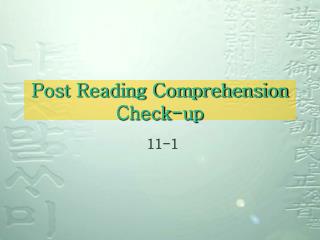 Post Reading Comprehension Check-up