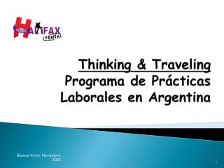 Thinking &amp; Traveling Programa de Prácticas Laborales en Argentina