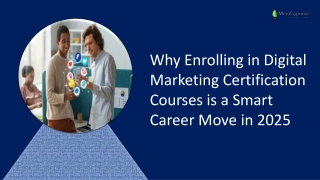 Why Enrolling in Digital Marketing Certification Courses is a Smart Career Move in 2025