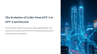 The Evolution of LLMs_ From GPT-3 to GPT-4 and Beyond