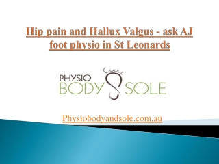 Hip pain and Hallux Valgus - Ask AJ Physio in St Leonards